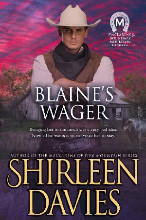[MacLarens of Boundary Mountain 07] • Blaine's Wager